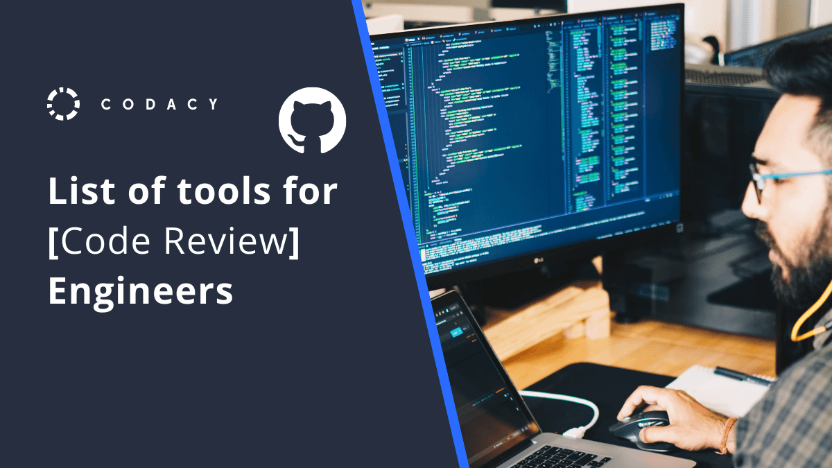 List of tools for code review engineers